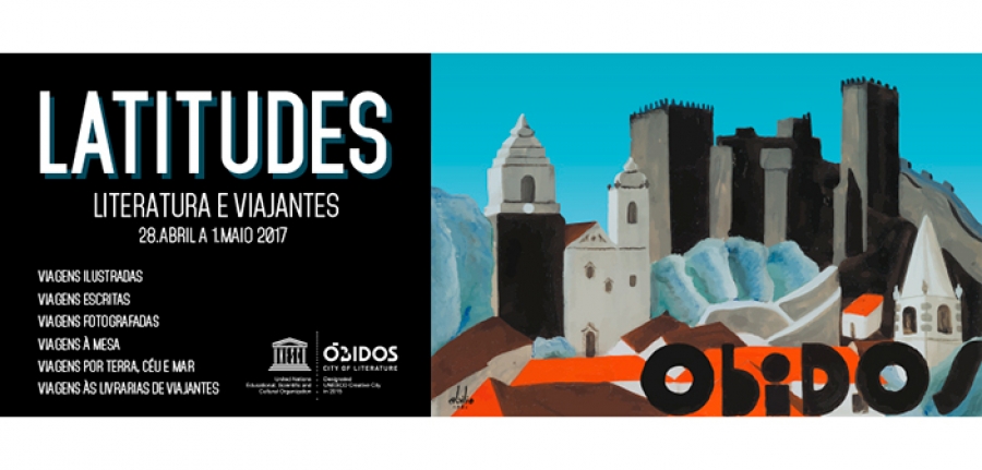 Latitudes: o encontro de literatura e viajantes acontece em Óbidos
